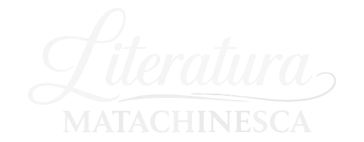 Literatura Matachinesca